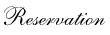 Fill in the formular to make a reservation.